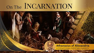 The Incarnation Of Christ By Athanasius Of Alexandria Christian Audiobook  Christian Classics [upl. by Kano]