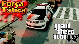 GTA IV QRUs com Força Tática PMESP 3 [upl. by Surtimed603]