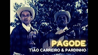 Tião Carreiro amp Pardinho  Pagode [upl. by Amrita]