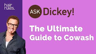 The Ultimate Guide to Cowashing [upl. by Atiram]