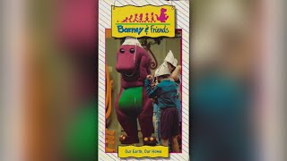 Barney amp Friends 1x14 Our Earth Our Home 1992  1992 VHS [upl. by Aronek570]