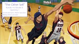 ENGLISH quotThe Other Selfquot Kuroko no Basuke Akane Sasu Sora [upl. by Elleimac]