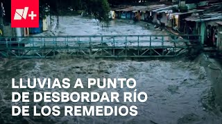 Persisten inundaciones en Valle de México Río de los Remedios en Naucalpan el punto más crítico [upl. by Ahsiener]