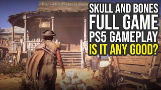 Skull And Bones Gameplay Full Game  Is It Any Good Skull And Bones PS5 Gameplay [upl. by Dorrahs]