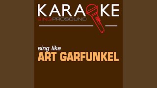 Since I Dont Have You In the Style of Art Garfunkel Karaoke Instrumental Version [upl. by Ettevram]