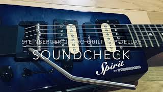 Steinberger GTPro Quilt top Deluxe Soundcheck [upl. by Einaffets681]