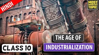 🤯The Age of Industrialisation  Full Chapter Explanation  Class 10 History  Digraj Singh Rajput [upl. by Anitnamaid562]