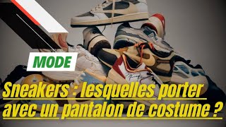 Sneakers  lesquelles porter avec un pantalon de costume [upl. by Aylsworth]