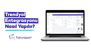 Trendyol eFatura ve eArşiv Fatura Entegrasyonu Nasıl Yapılır [upl. by Ydderf]