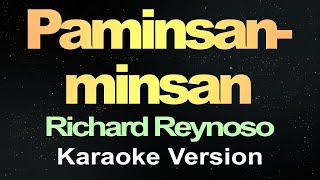 Paminsanminsan  Richard Reynoso Karaoke Version  Karaoketube [upl. by Cynth]