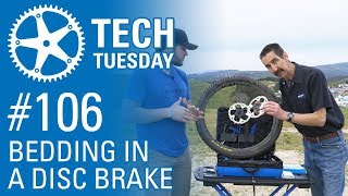 Bedding In a Disc Brake  Tech Tuesday 106 [upl. by Hanima710]