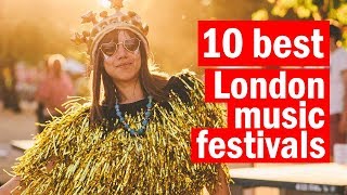 10 of the best music festivals in London  Top Tens  Time Out London [upl. by Ile233]