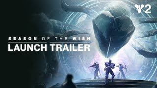 Destiny 2 Season of the Wish  Launch Trailer [upl. by Gibbons]