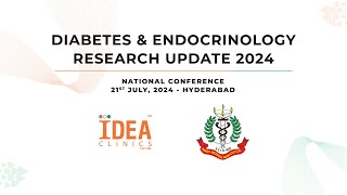 IDEA Clinics National Conference Diabetes amp Endocrinology Research Update  2024 Success meet Video [upl. by Enelak680]