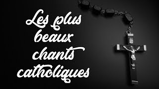 TOP 5 Chants Catholiques [upl. by Brook]