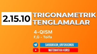 82Dars 21515 Trigonometrik Tenglamalar 4QISM F va G toisa [upl. by Milak958]