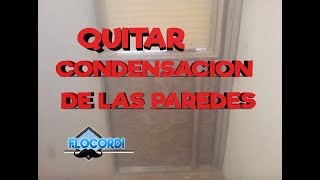 QUITAR CONDENSACION DE LAS PAREDES [upl. by Gilbertine]