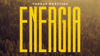 Vargas Monteiro  Energia Official Video [upl. by Wadsworth]