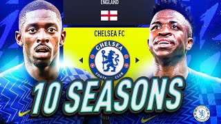 I Takeover Chelsea for 10 SEASONS in FIFA 22🤩 [upl. by Adnohr]