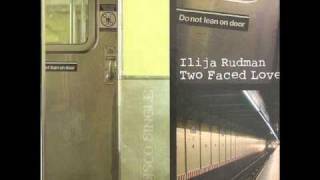 Ilija Rudman  Two Faced Love [upl. by Estel]