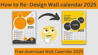 How to Re Design Wall calendar 2025  Free download Wall Calendar 2025  Free wall calendar design [upl. by Emersen586]