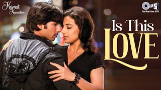 Is This Love  Kismat Konnection  Har Ghadi Ab Khayalo Me Mohit Chauhan Shreya Ghoshal Love Song [upl. by Hairom]