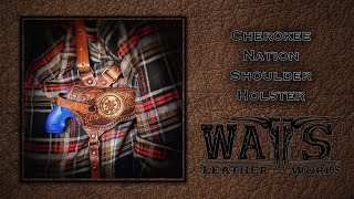 Cherokee Shoulder Holster [upl. by Marchese565]