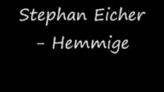 Stephan Eicher  Hemmige [upl. by Trilbie]