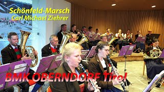 Schönfeld Marsch  BMK Oberndorf in Tirol [upl. by Mona]