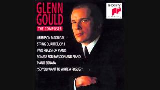 Glenn Gould  Sonata for Bassoon amp Piano Mvt 3  Glenn Gould The Composer  HQ [upl. by Dore897]