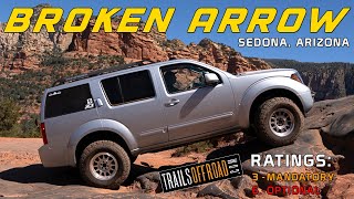 Broken Arrow  Sedona Arizona with AZ Frontier  R51 Nissan Pathfinder  4K [upl. by Aligna756]