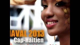 DEKALE SENTI Wdance KANAVAL 2013 CAP HAITIEN by KOOL OFF [upl. by Anahsal]