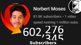 Norbert Moses 1 Million Subscribers Attempt [upl. by Hanley]