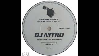 DJ Nitro – Ahh Dj Dub Remix [upl. by Hermine]