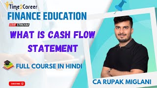 Cash Flow Statement Financial Statements  Full Financial Education Course in Hindi [upl. by Annah648]