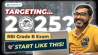 RBI Grade B 2025  Preparation Strategy  Study Plan  RBI 2025 Notification  Exam Pattern [upl. by Rehtse888]