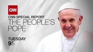 CNN Special Report The Peoples Pope Trailer [upl. by Riehl]