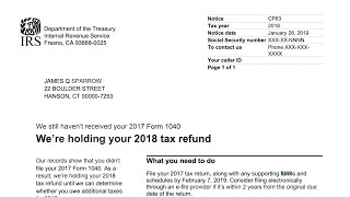 How to understand your CP63 Notice IRS is holding your refund until you file a prior year return [upl. by Gintz]