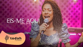 Anna Júlia  Eisme Aqui Cover Valesca Mayssa [upl. by Bywaters]