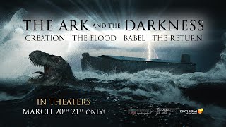 The Ark and the Darkness Official Trailer 1 [upl. by Nickie]