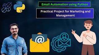 Email Automation using Python Practical Project for Marketing and Management [upl. by Mccord]