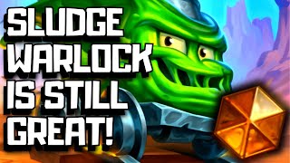 Sludge Warlock Is Still Great After Whizbang [upl. by Esyned992]