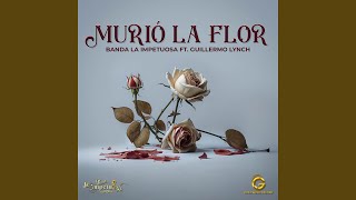 Murió La Flor [upl. by Egag9]