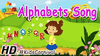 A B C D E F G  Nursery Rhymes  Children Play School Songs  Easy To Learn  Kids Carnival [upl. by Telimay422]