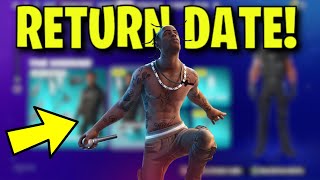 TRAVIS SCOTT SKIN RETURN DATE in FORTNITE ITEM SHOP Travis Scott Skin Returning in Fortnite [upl. by Rooney]