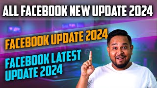 All Facebook New Update 2024  Facebook Update 2024  Facebook Latest Update 2024  By Diptanu Shil [upl. by Nahshun]