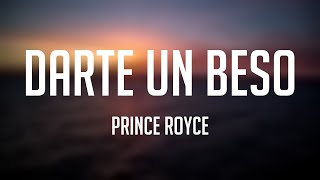 Darte un Beso  Prince Royce Lyrics Video [upl. by Earehc]