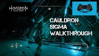 Horizon Zero Dawn Cauldron Sigma Walkthrough [upl. by Antons624]