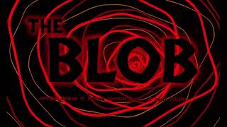 The Five Blobs  quotThe Blobquot STEREO [upl. by Htennek]