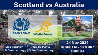 Scotland vs Australia  Autumn Rugby Internationals  24 Nov 2024 [upl. by Coulombe]